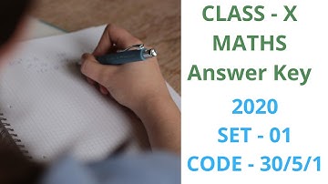Answer key Class 10th CBSE Mathematics Exam 2020 | Standard Paper | Set - 01 | Code - 30/5/1