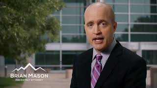 Brian Mason For District Attorney | 60 sec. Video