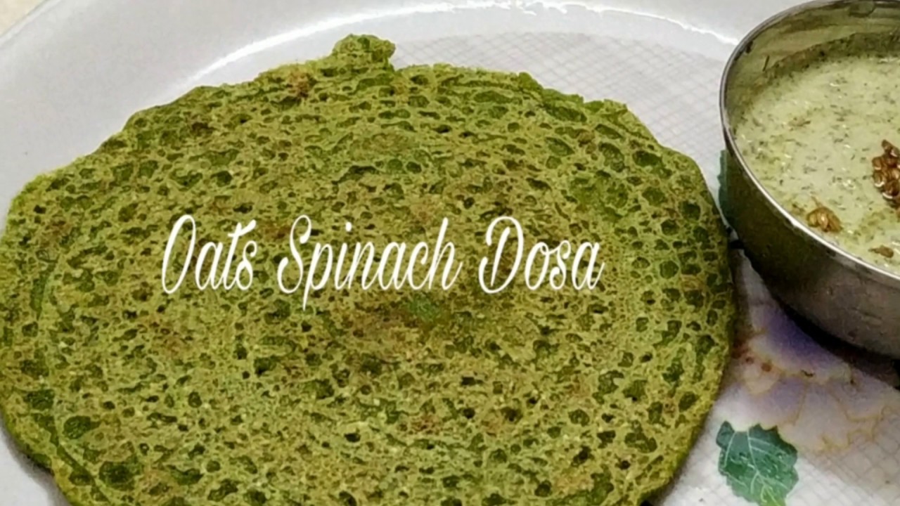 Instant -Oats -Spinach- Dosa..(For weight loss) | Healthy and Tasty channel