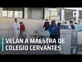Velan a maestra en Torreón - Las Noticias