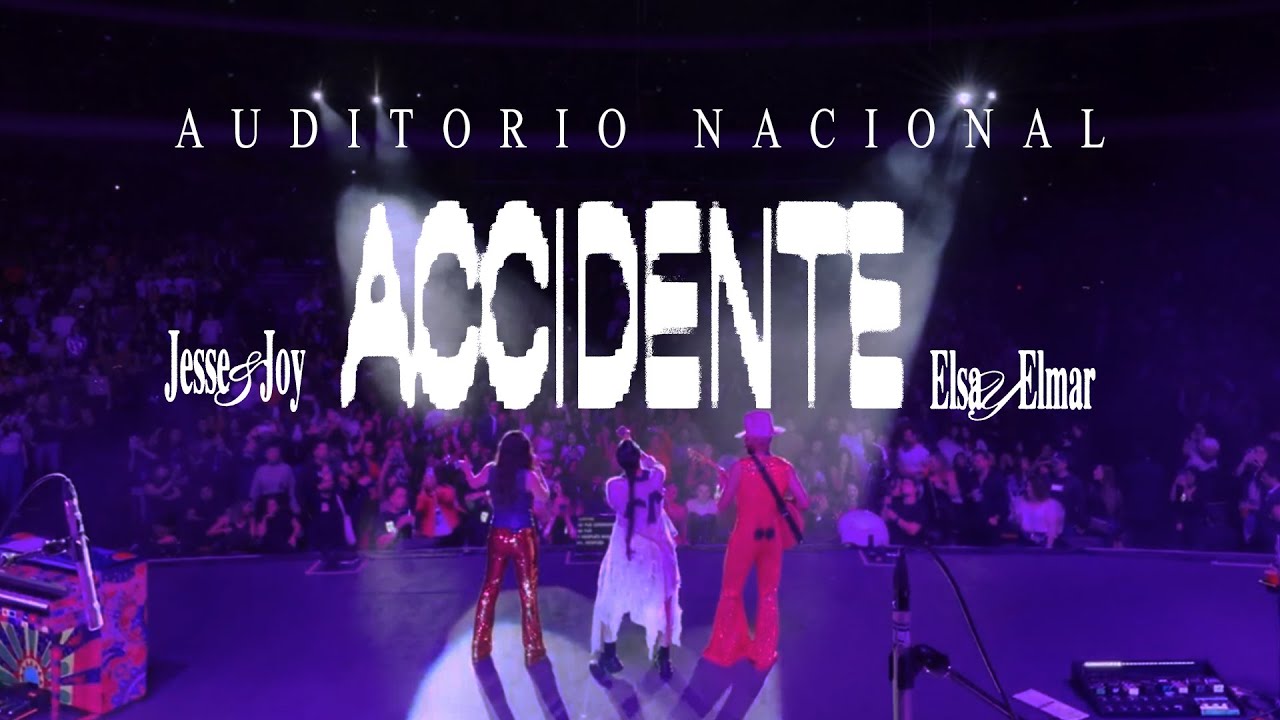 Jesse & Joy, Elsa y Elmar - Accidente (En Vivo)