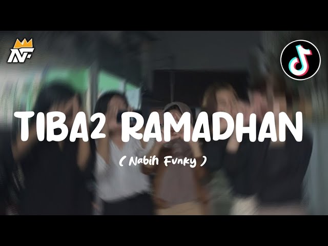 DJ Tiba - Tiba Ramadhan X Emisawelaw Viral Tiktok!!! Walaupun Puasa Seribu Tahun ( Nabih Fvnky ) class=