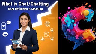 What is Chatting? | Chatting Explained | Chat Definition & Meaning Explained Simply