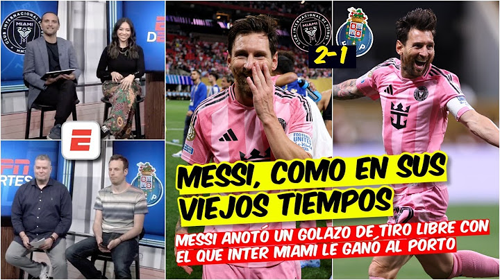 Messi ANOTÓ GOLAZO vs Porto y el INTER MIAMI consigue 1er triunfo en el MUNDIALITO  | Exclusivos