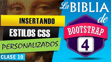 Curso de Bootstrap 4 - #10 Insertando estilos CSS personalizados