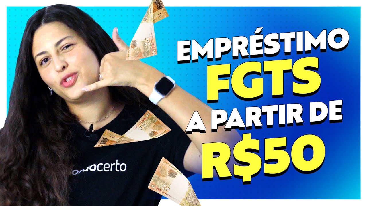 Empréstimo FGTS a Partir de 50 Reais: Consiga Dinheiro Rápido! - Acordo ...
