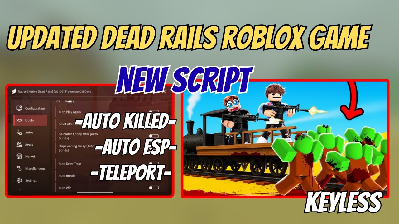 🔥 Dead Rails Script 2026 (NO KEY & FREE) | Infinite Bonds, Auto Win, Aimbot, Kill Aura | PC & Mobile