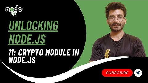 Crypto Module in Node.js | Unlocking Node.js #11