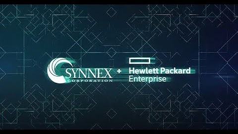 SYNNEX & Hewlett Packard Enterprise - Better Together