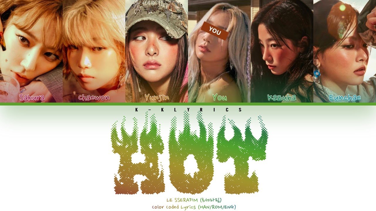 LE SSERAFIM (르세라핌) 'HOT' - You As Member |6 Members| [Karaoke]