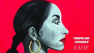 &quot;Siempre Hay Esperanza&quot; - Sade