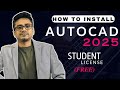 FREE AUTOCAD 2025 DOWNLOAD AND INSTALL STUDENT LICENSE 