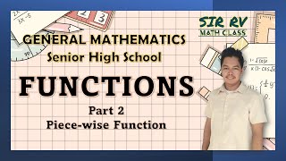 General Mathematics - Q1 - 02. Piecewise Functions