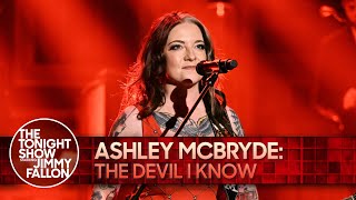 Ashley McBryde: The Devil I Know | The Tonight Show Starring Jimmy Fallon