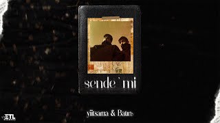 yiitsama feat. Batın - sende'mi (Official Lyrics Video) Resimi