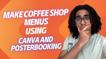 Make coffee shop Menus using canva and posterbooking