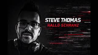 Download Lagu Steve Thomas - Hallo Schranz (DJ SET) Hard Techno/Schranz MP3