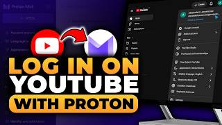 How To Log in On YouTube With Proton Mail (𝟮𝟬𝟮𝟲) | 100% WORKS | NO Yapping, To The Point & EASY!