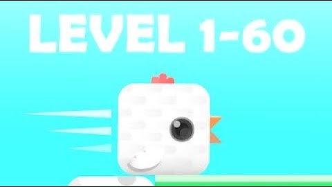 Square Bird Level 1-60 Gameplay Walkthrough Android, iOS