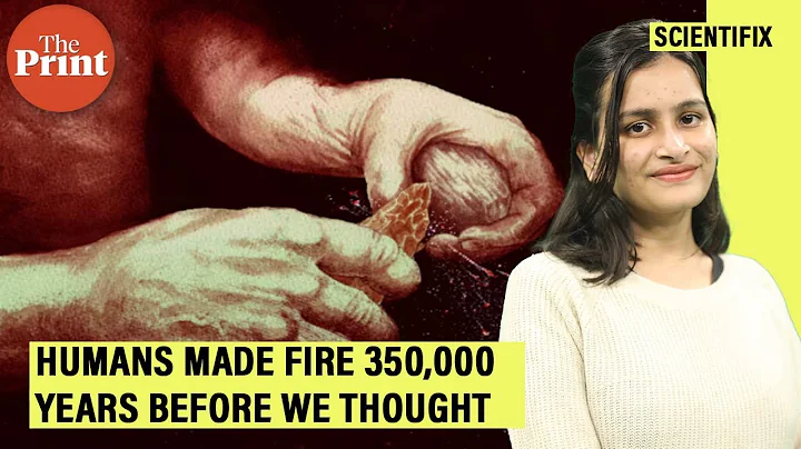 Early humans were making fire 350,000 years before we originally thought