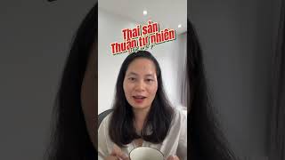 Thai sản phẩm tự nhiên là gì? #holistichealing #podcast #sinhthuong #làm_sao_để_sinh_thường