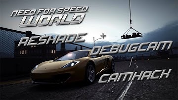 ReShade/Shader y DebugCamera/CamHack para NFS World