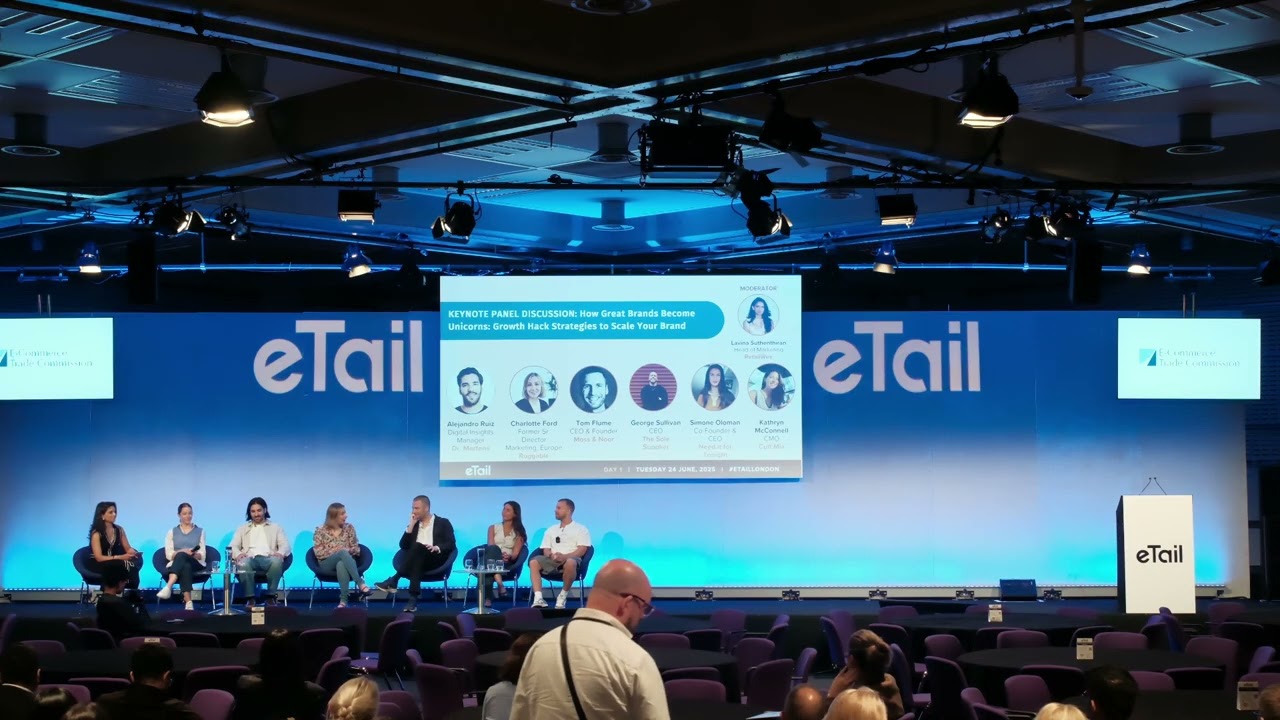 eTail London Moderation: How Great Brands Become Unicorns