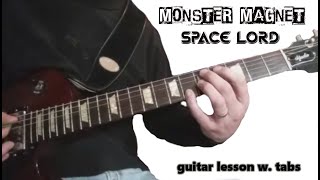 how to play - -space lord- w. tabs - monster magnet guitar lesson