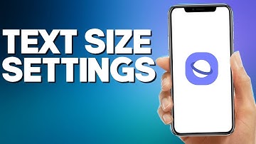 How to Make Text Size Small on Samsung Internet Browser