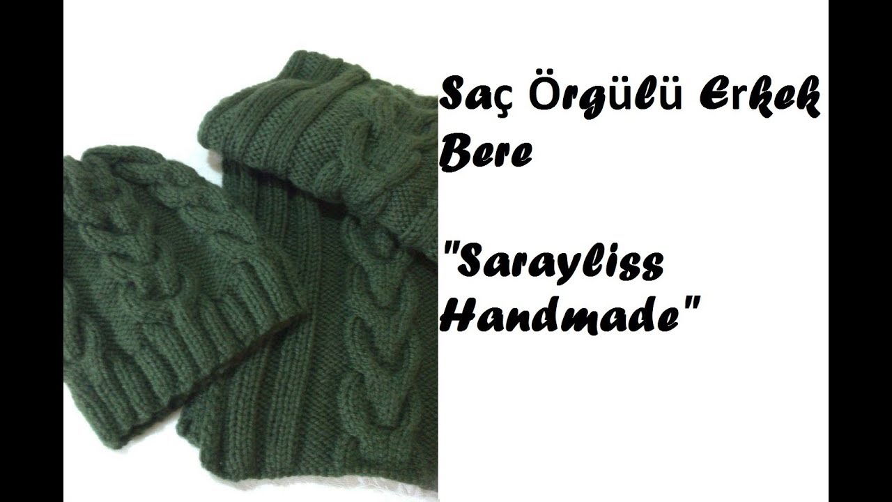 Saç örgülü Erkek Bere #erkekbere #örgüerkekbere #erkekbereyapılışı