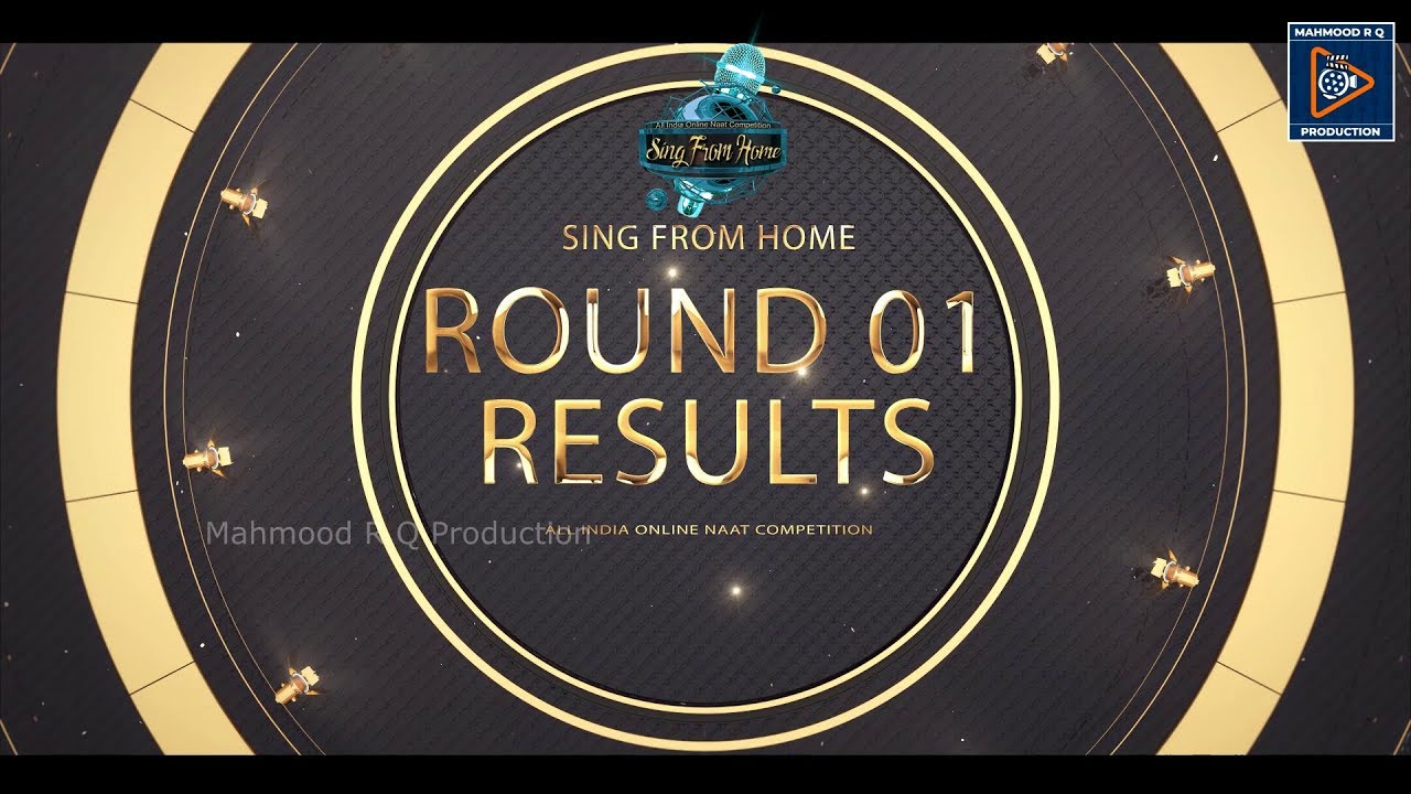 Result - Round 01 | SING FROM HOME (All India Online Naat Competition)