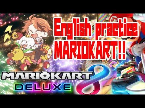 【MARIO KART 8DX】English の practice【ホロスターズ/夕刻ロベル】