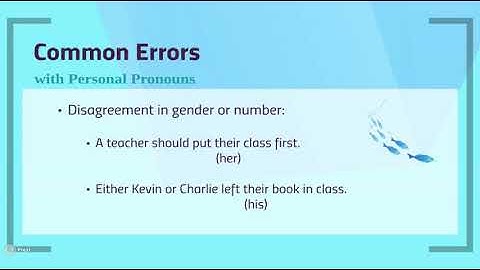 Common Errors with Personal Pronouns