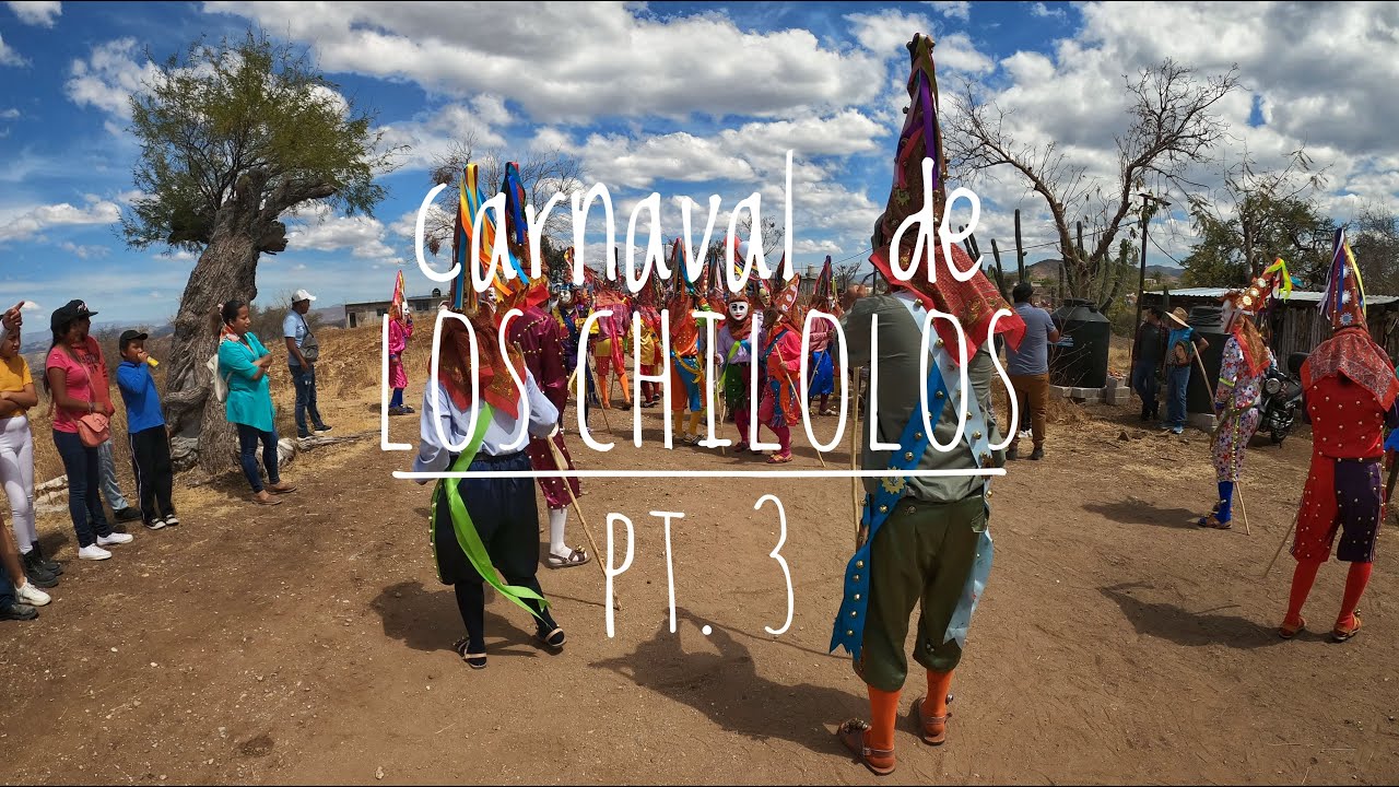 El Carnaval de los Chilolos - Yolotepec 2023, Pt. 3