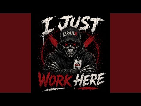I Just Work Here