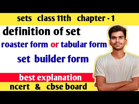sets | sets class 11th | roaster form and tabular form #sets #setsclass11