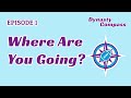 Dynasty Compass | Where Are You Going?