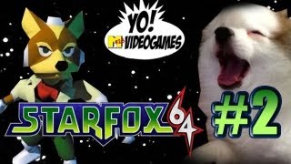 STARFOX 64 Part 2 - YoVideogames!