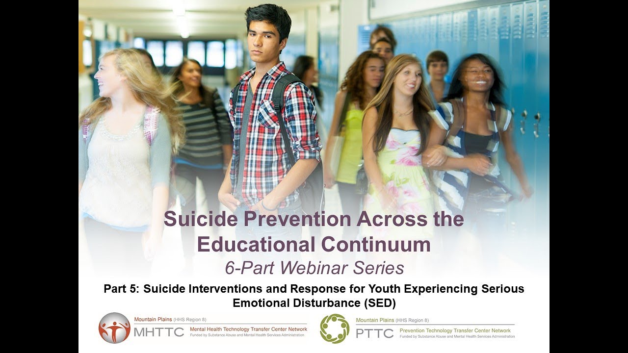 Suicide Prevention Part 5: Suicide Interventions and Response for Youth Experiencing SED