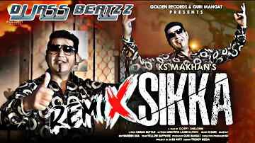 Sikka ( Dhol Remix ) | Ks Makhan | Dj Jass Beatzz | New Punjabi Songs 2023