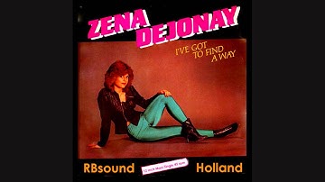 Zena Dejonay - I've Got To Find A Way (1983) HQsound