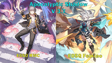 Apocalyptic Shadow V 3.7 | E6S0 RMC & E0S0 Feixiao Floor 4 | Honkai Star Rail