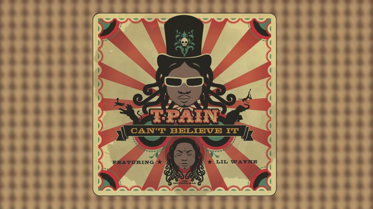 T-Pain, Lil Wayne - Can't Believe It (audio)