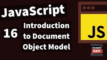 Demystifying JavaScript Tutorials For Beginners(2020)-#16-Introduction to Document Object Model