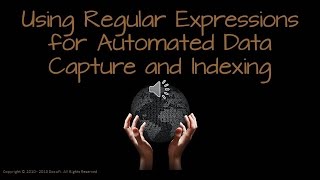 Use Regular Expressions in Document Management For Data Capture and Indexing