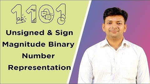 GATE-2020 || Unsigned & Sign Magnitude Binary Representation || Digital Number System For GATE-2020