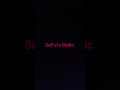 Self v/s Static