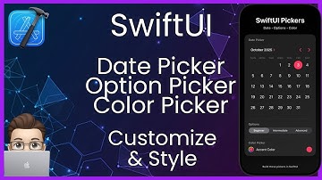 SwiftUI Pickers Tutorial (2025): DatePicker, ColorPicker, & Custom Styles