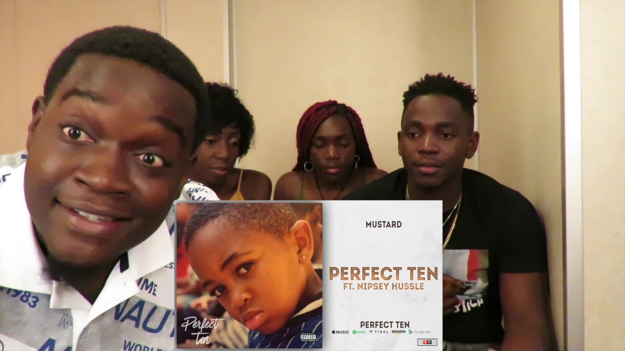 🙏🏾🔥 DJ MUSTARD PERFECT TEN FT. NIPSEY HUSSLE (OFFICIAL AUDIO