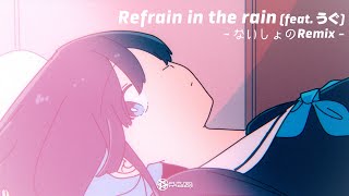 Refrain in the rain (feat. Ugu) (Secret Remix) / you